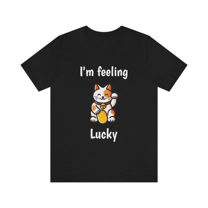 I'm feeling lucky - Fun cat designed - Unisex Short Sleeve Tee.