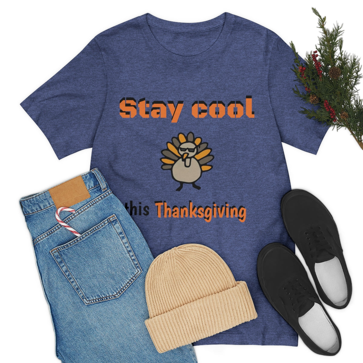 Stay Cool this Thanksgiving - Funny Holiday - Unisex Short Sleeve Tee