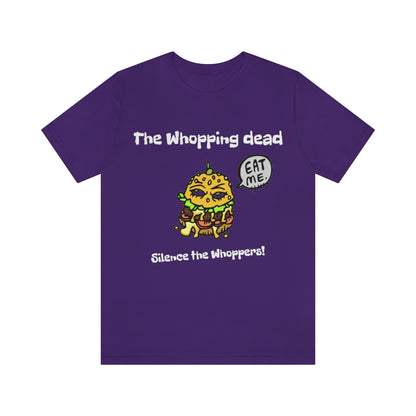 The whopping dead - Funny Fan - Unisex Short Sleeve Tee - CrazyTomTShirts