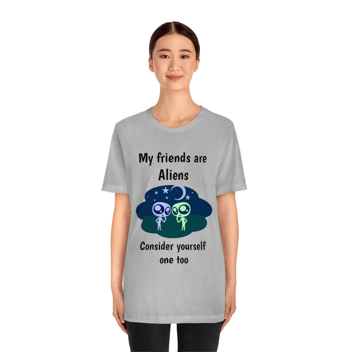 My friends are aliens - Funny Unisex Short Sleeve Tee