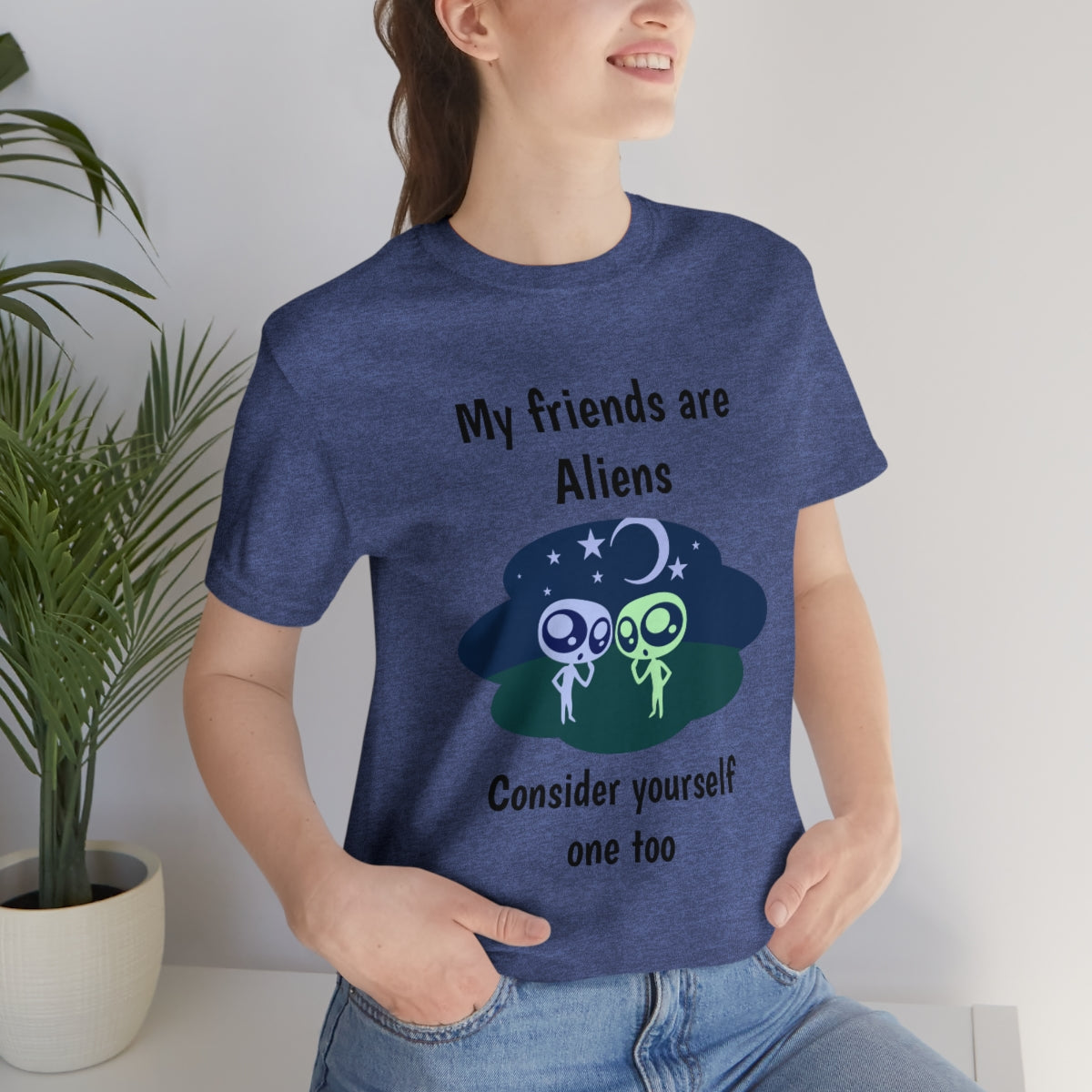 My friends are aliens - Funny Unisex Short Sleeve Tee