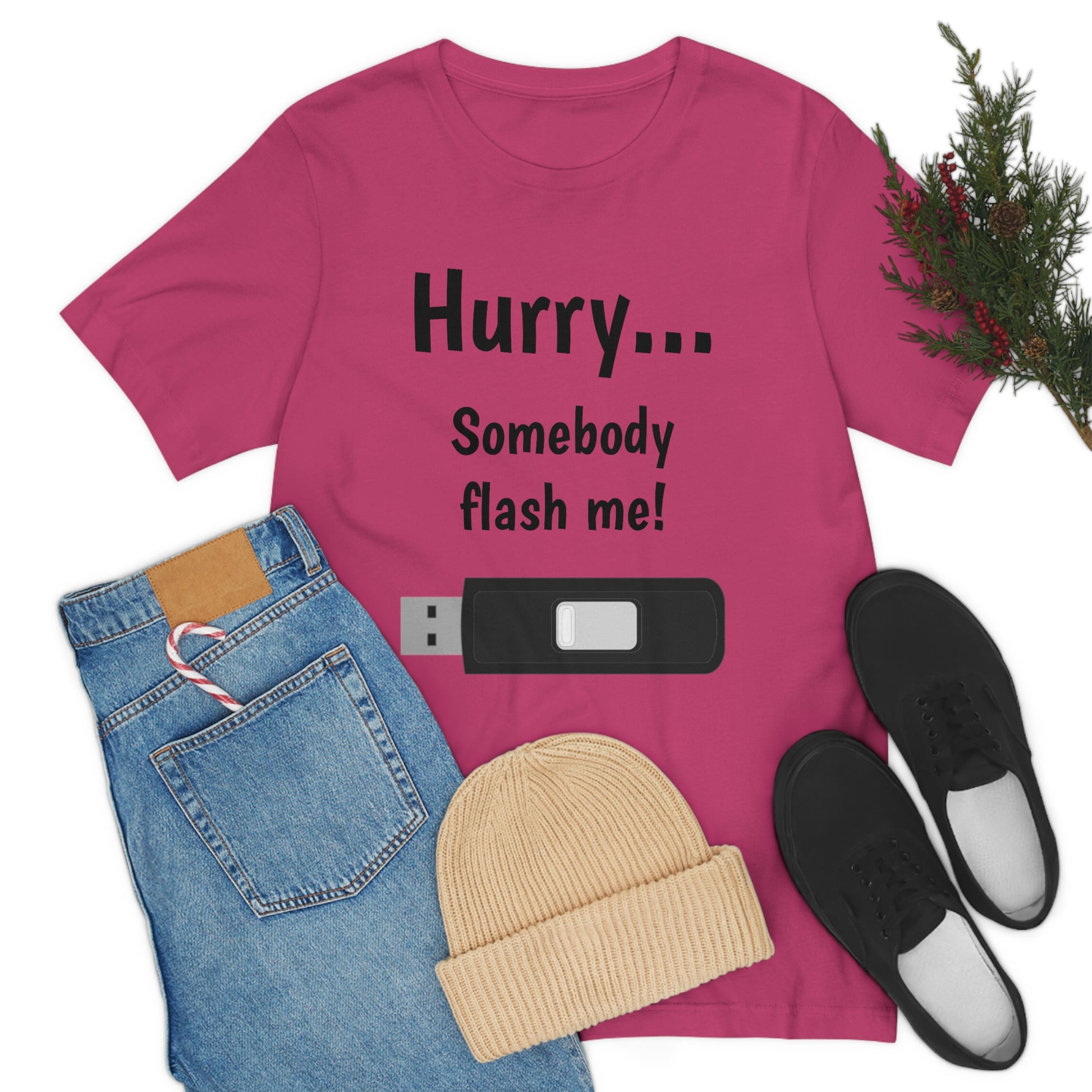 Hurry... somebody flash me - Funny Tech - Unisex Short Sleeve Tee - CrazyTomTShirts