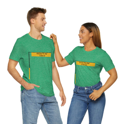 Funny - Clearance Must be "This High" to Date me - Unisex Short Sleeve Tee