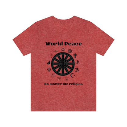 World peace no matter the religion - Unisex Short Sleeve Tee