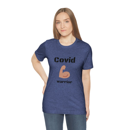 Covid Warrior - Designed - Unisex Short Sleeve Tee - CrazyTomTShirts