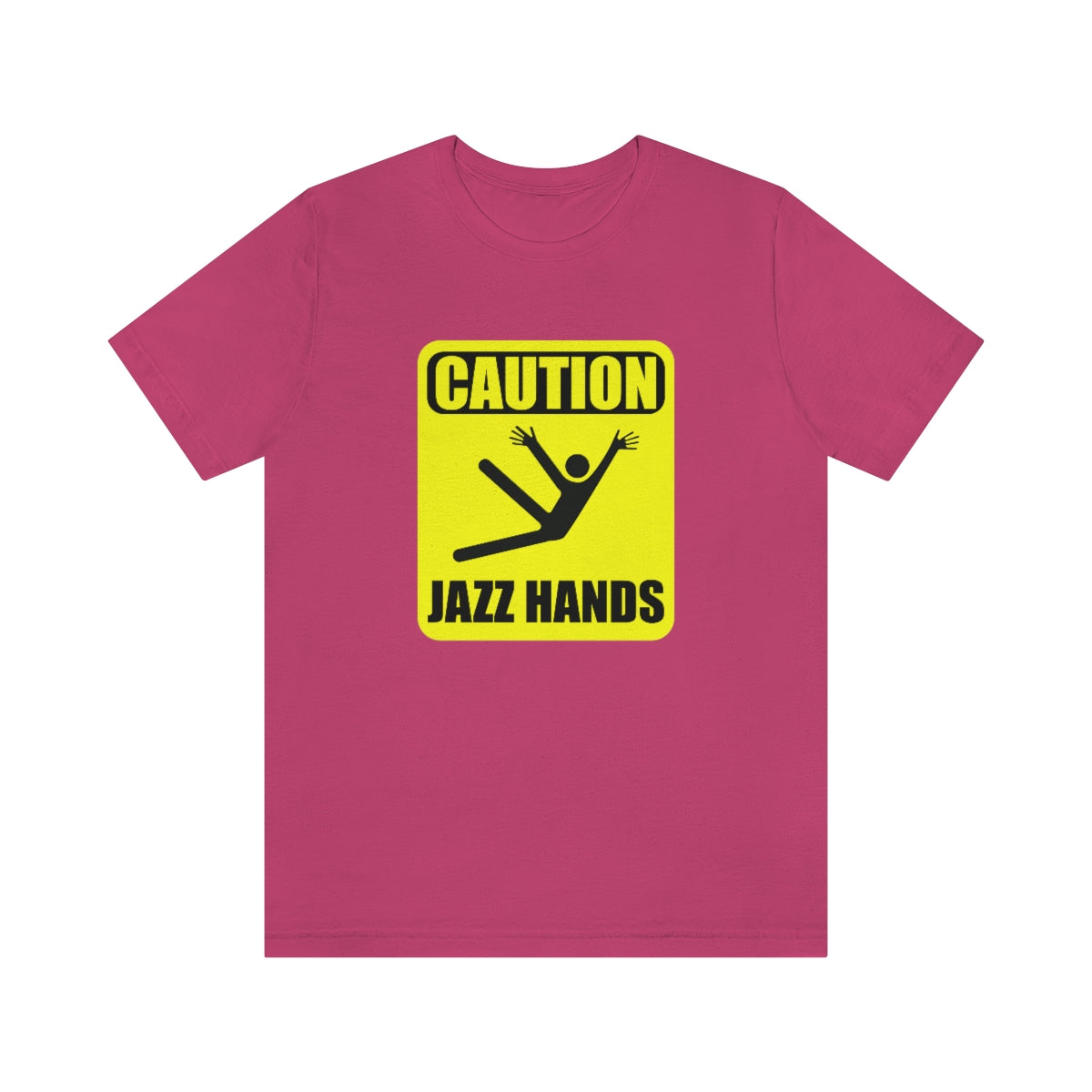 Caution Jazz hands - Funny - Unisex Short Sleeve Tee