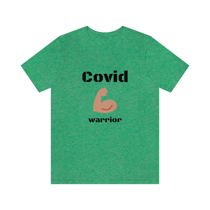 Covid Warrior - Designed - Unisex Short Sleeve Tee - CrazyTomTShirts