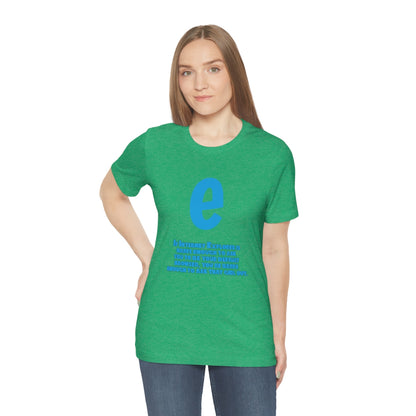 Funny and Inspirational "Internet Explorer" - Unisex Short Sleeve Tee