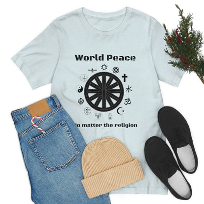 World peace no matter the religion - Unisex Short Sleeve Tee