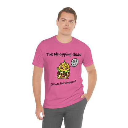 The whopping dead - Funny Fan - Unisex Short Sleeve Tee - CrazyTomTShirts