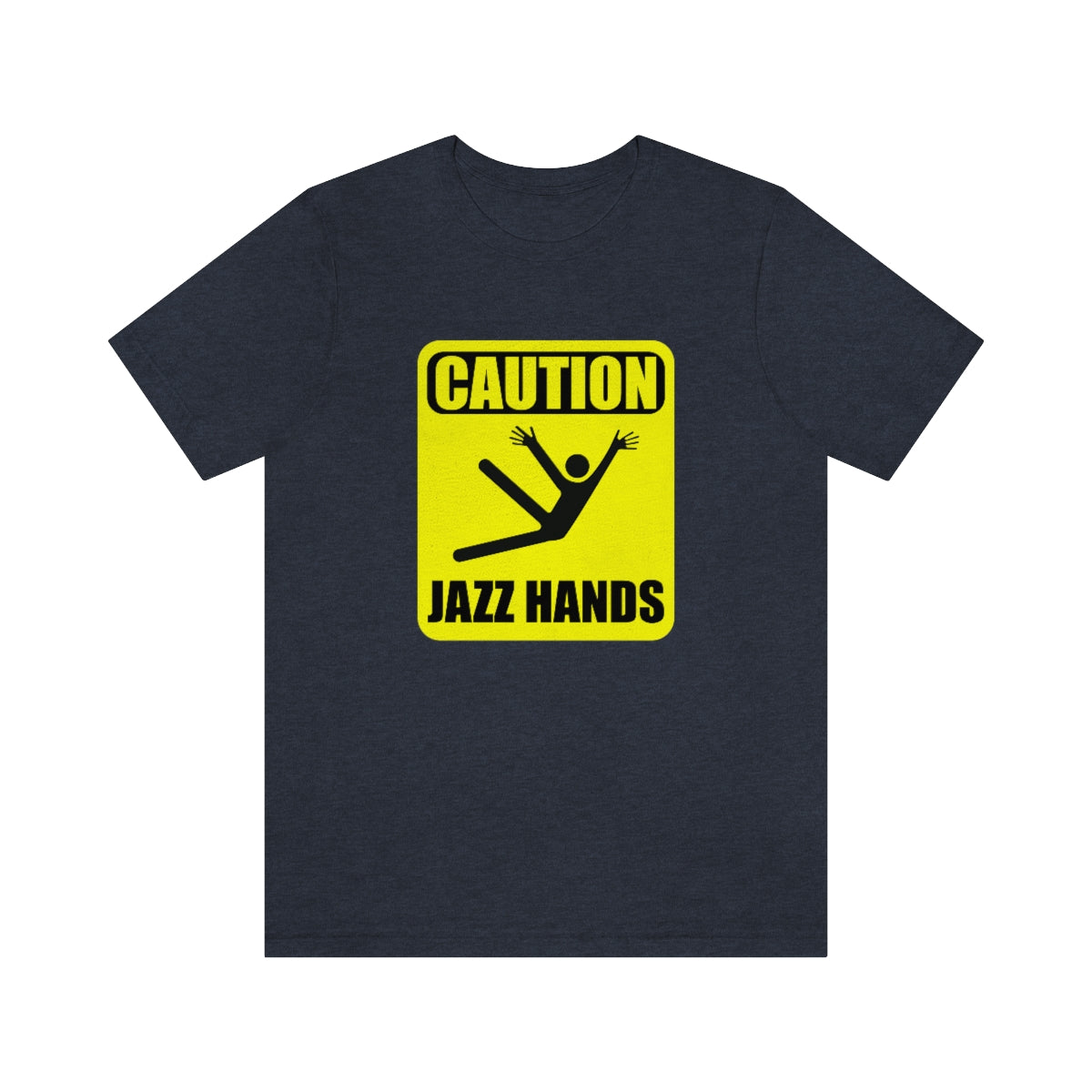 Caution Jazz hands - Funny - Unisex Short Sleeve Tee