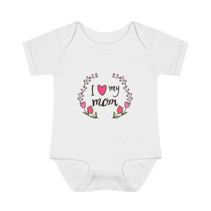 I love my mom - Infant Baby Rib Bodysuit - CrazyTomTShirts