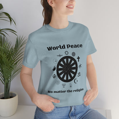 World peace no matter the religion - Unisex Short Sleeve Tee