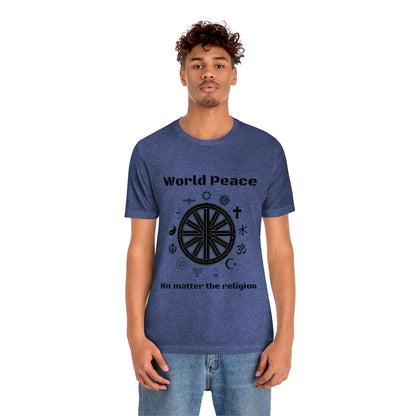 World peace no matter the religion - Unisex Short Sleeve Tee