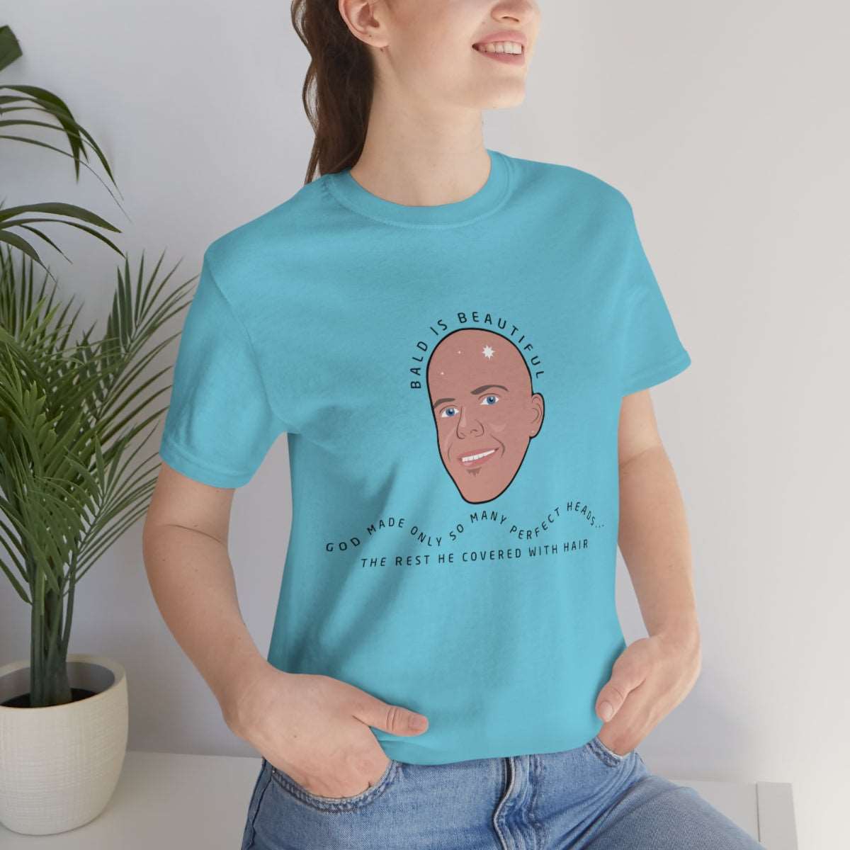 Bald is beautiful - Funny Unisex Short Sleeve Tee