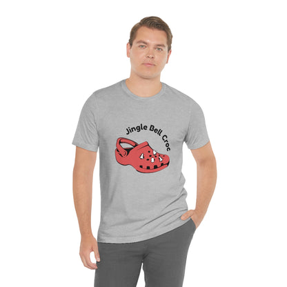 Jingle bell croc - Funny Christmas - Unisex Short Sleeve Tee - CrazyTomTShirts