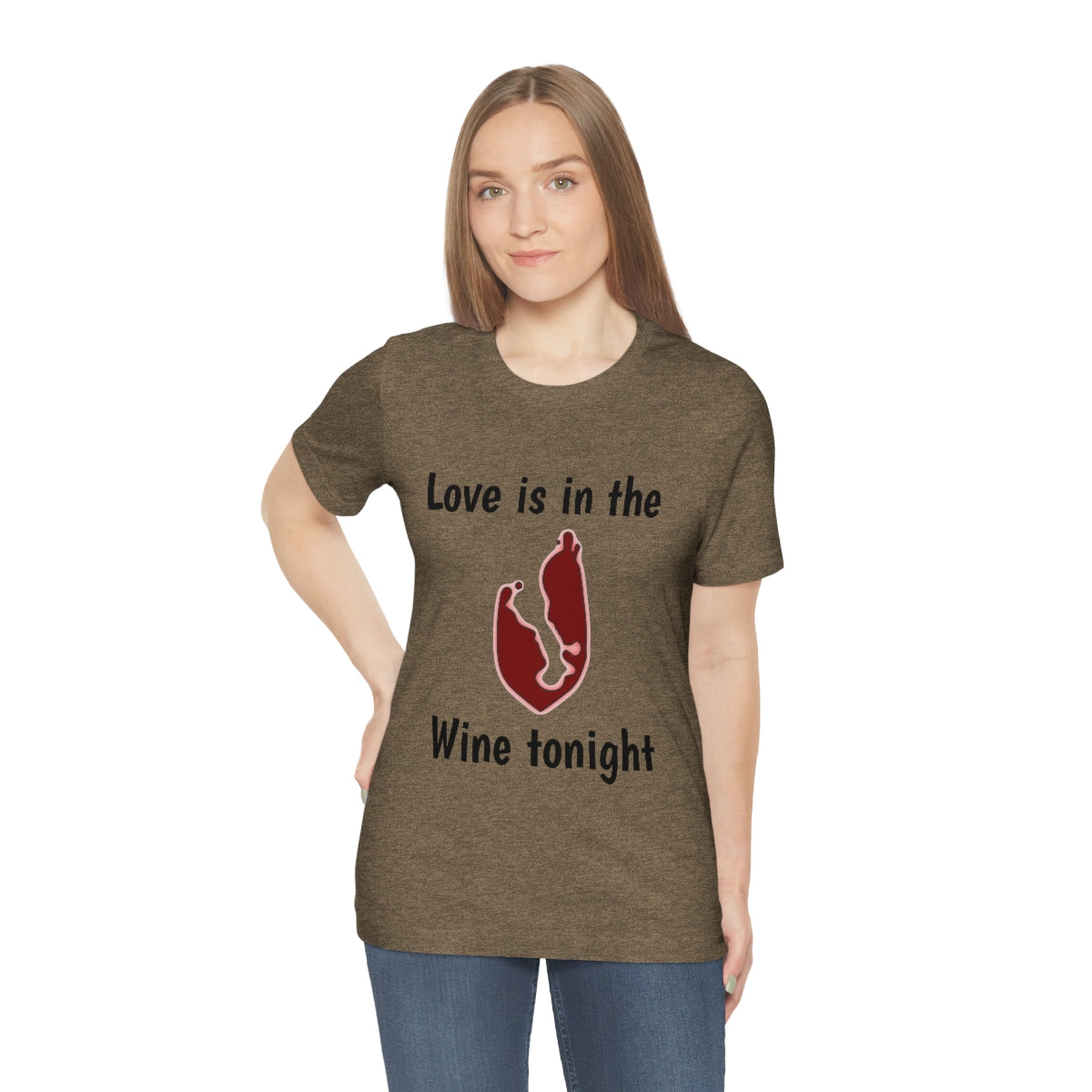 Love is in the wine Tonight - Funny Unisex Short Sleeve Tee - CrazyTomTShirts