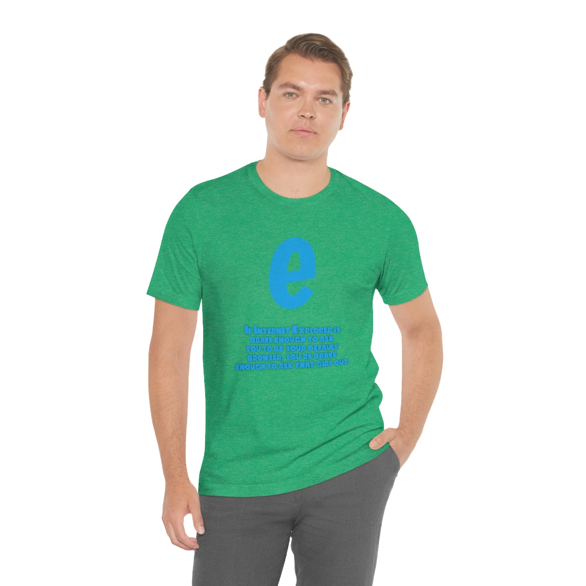 Funny and Inspirational "Internet Explorer" - Unisex Short Sleeve Tee