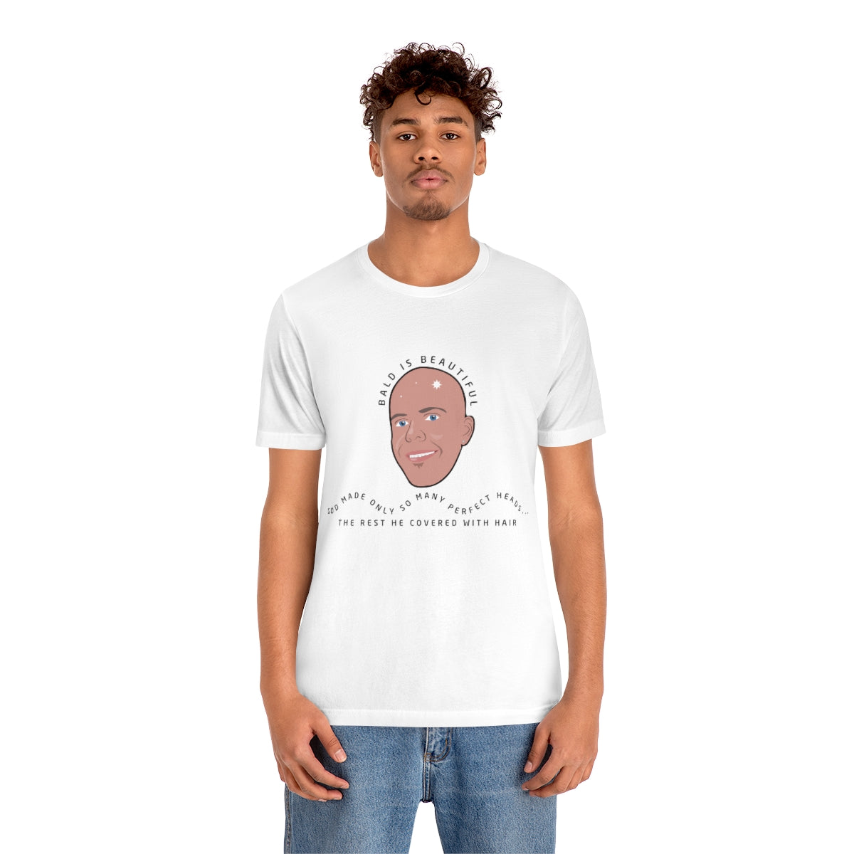 Bald is beautiful - Funny Unisex Short Sleeve Tee