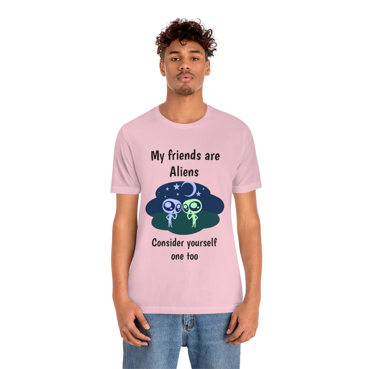 My friends are aliens - Funny Unisex Short Sleeve Tee