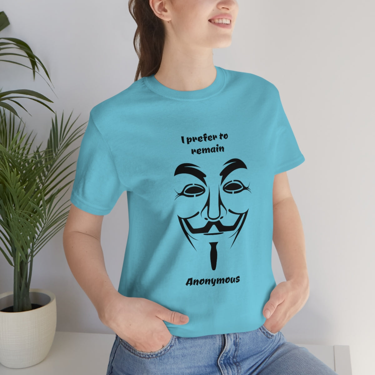 I prefer to remain Anonymous - Funny Unisex Short Sleeve Tee