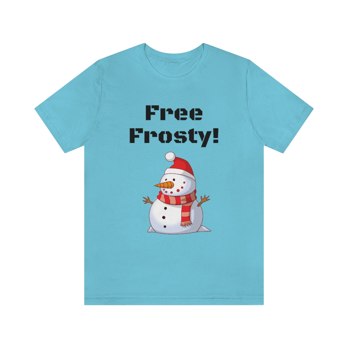 Free Frosty - Funny Fan - Unisex Short Sleeve Tee - CrazyTomTShirts