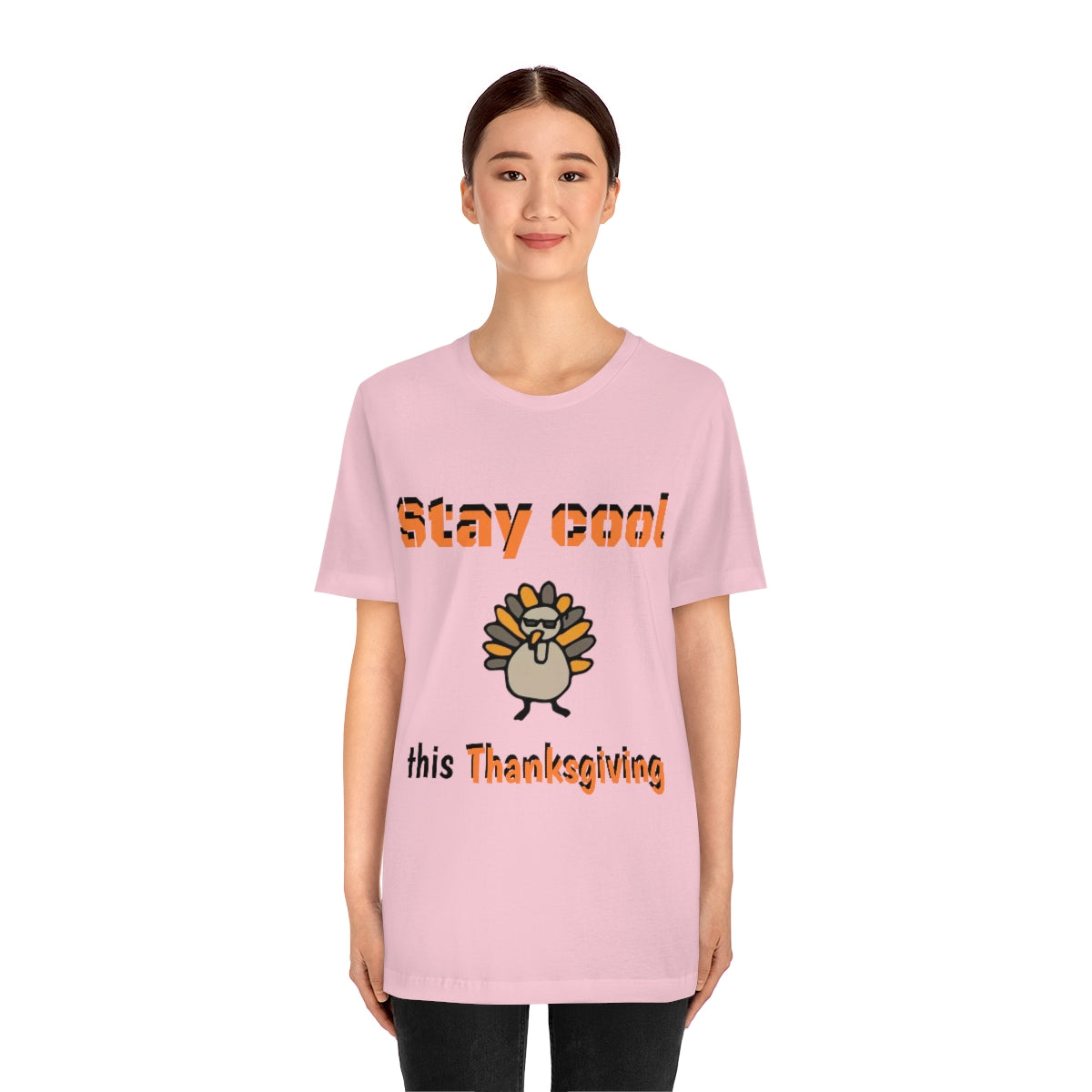 Stay Cool this Thanksgiving - Funny Holiday - Unisex Short Sleeve Tee