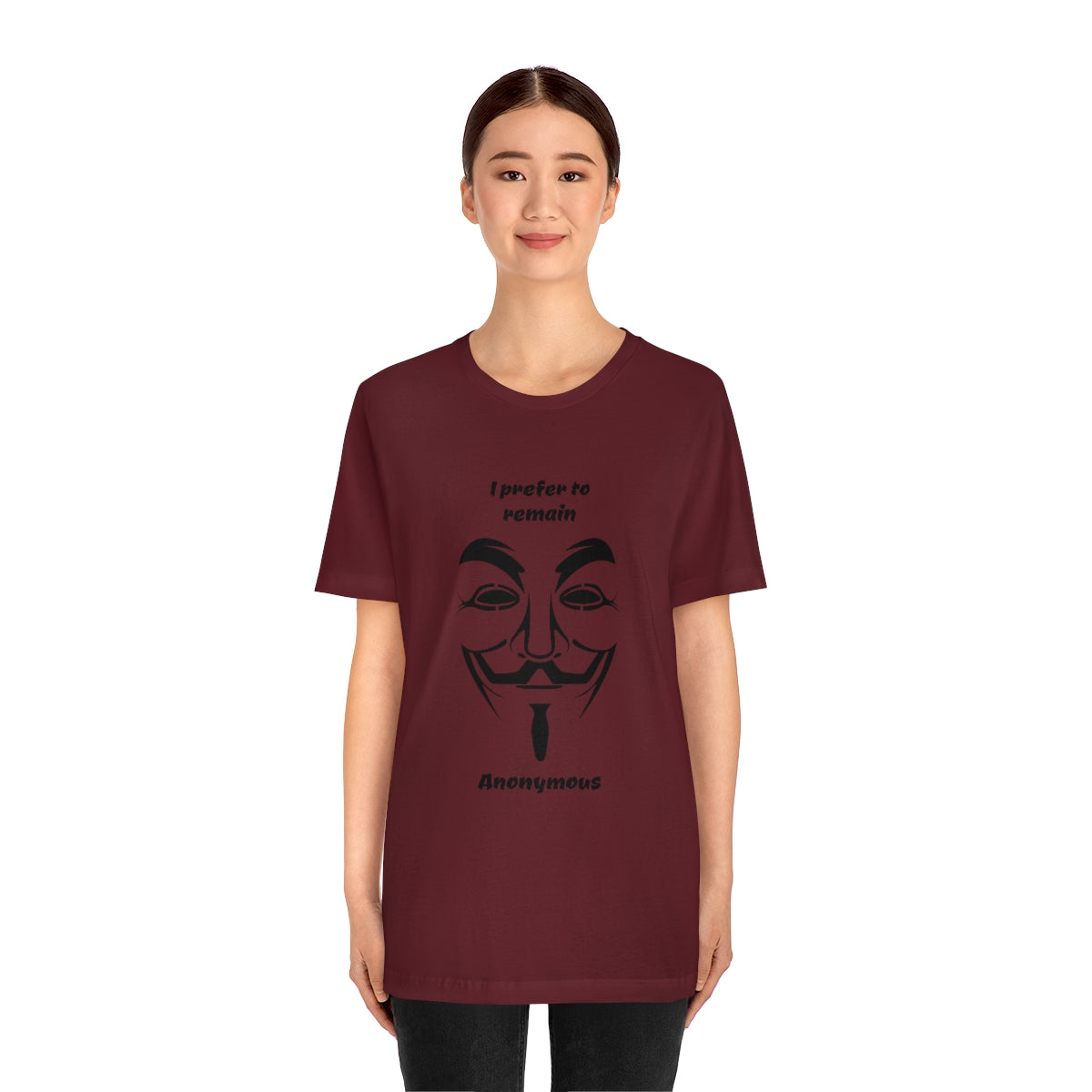 I prefer to remain Anonymous - Funny Unisex Short Sleeve Tee