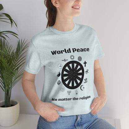 World peace no matter the religion - Unisex Short Sleeve Tee