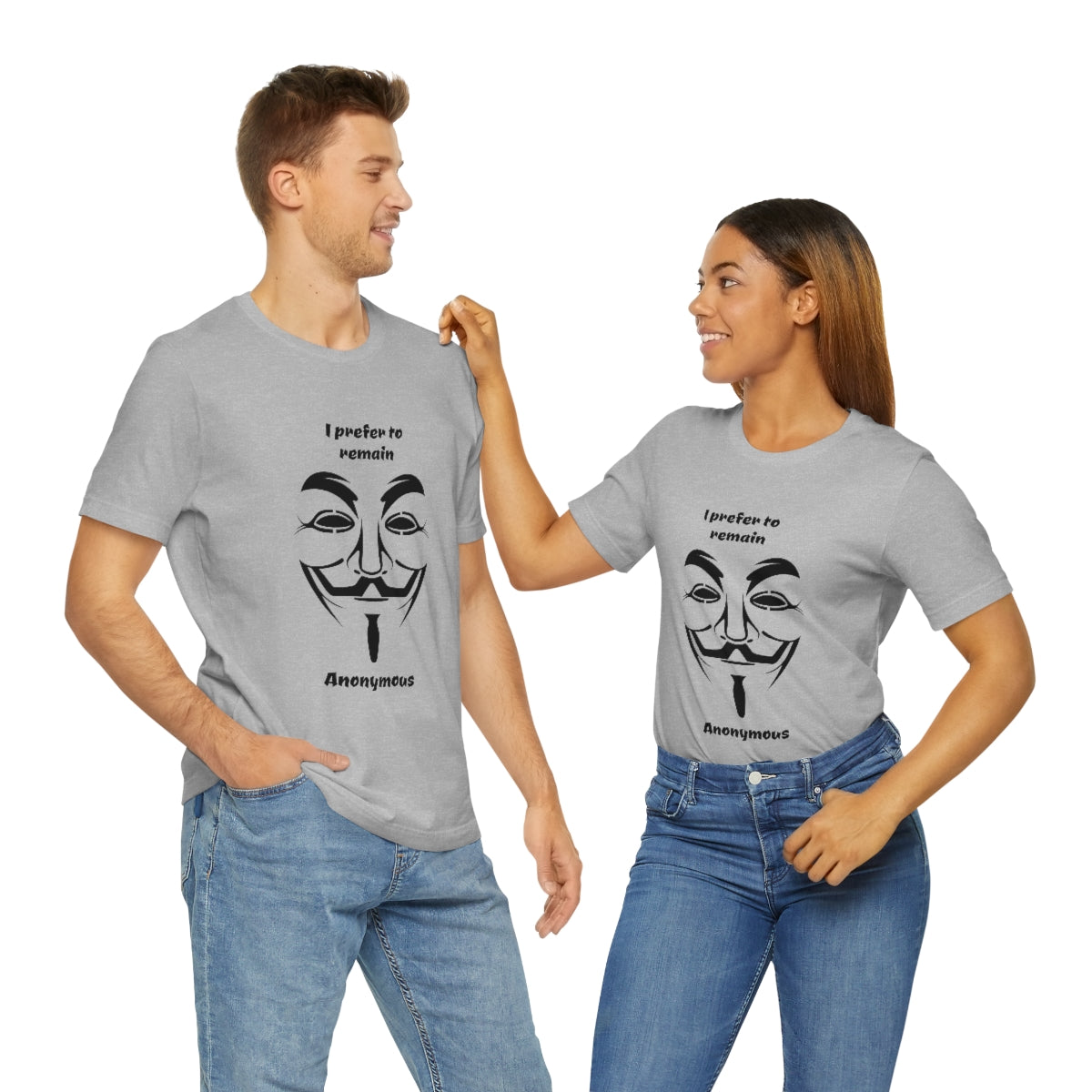 I prefer to remain Anonymous - Funny Unisex Short Sleeve Tee