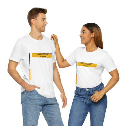 Funny - Clearance Must be "This High" to Date me - Unisex Short Sleeve Tee