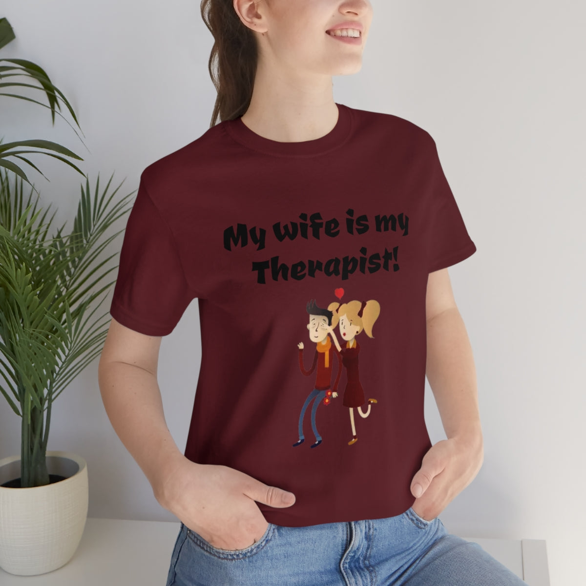 My wife is my Therapist- Funny Unisex Short Sleeve Tee