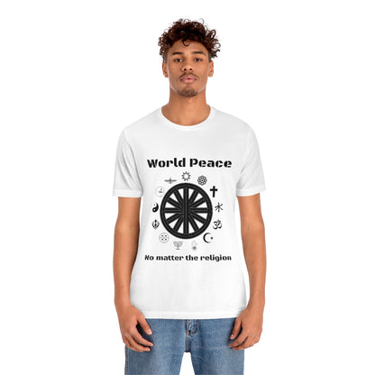 World peace no matter the religion - Unisex Short Sleeve Tee