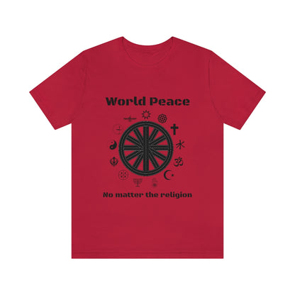 World peace no matter the religion - Unisex Short Sleeve Tee