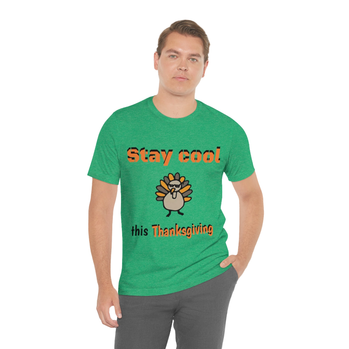 Stay Cool this Thanksgiving - Funny Holiday - Unisex Short Sleeve Tee