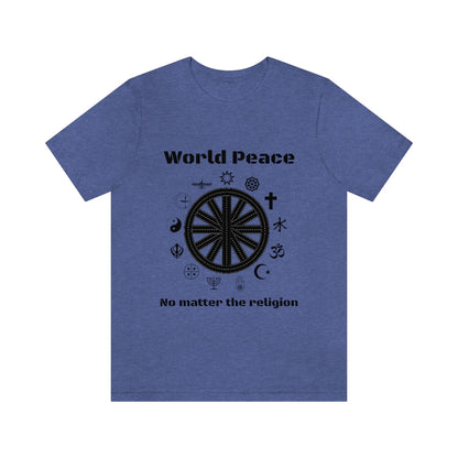 World peace no matter the religion - Unisex Short Sleeve Tee