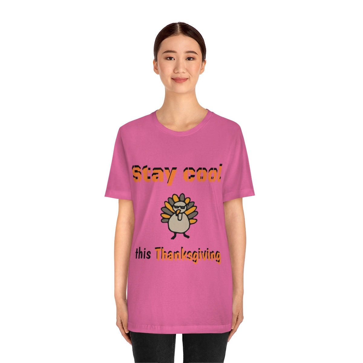 Stay Cool this Thanksgiving - Funny Holiday - Unisex Short Sleeve Tee