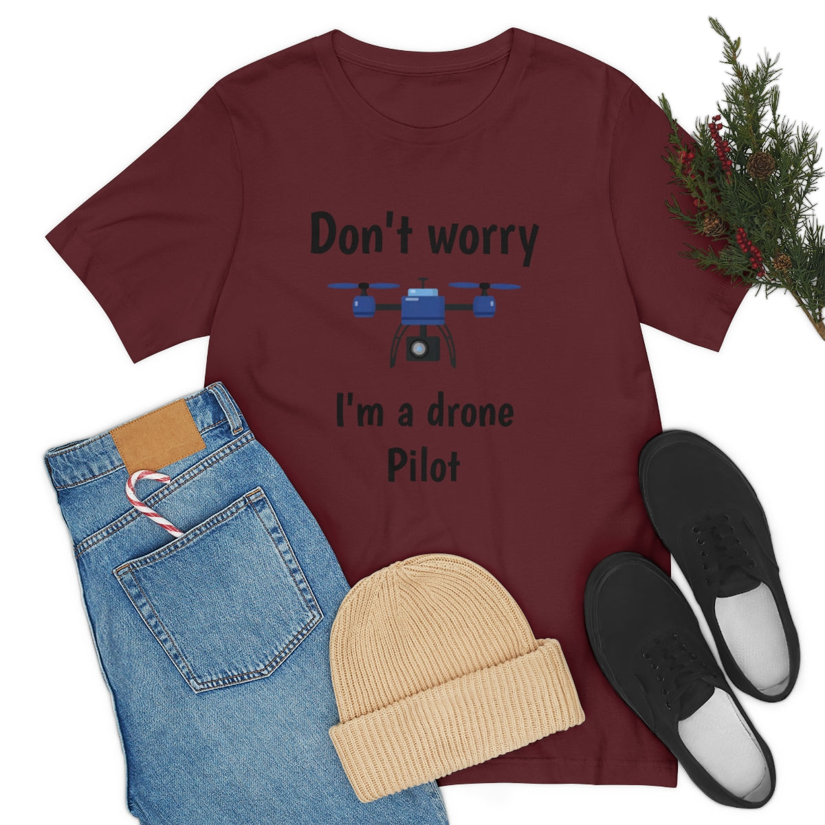 Don't worry I'm a drone pilot - Funny Short Sleeve Tee