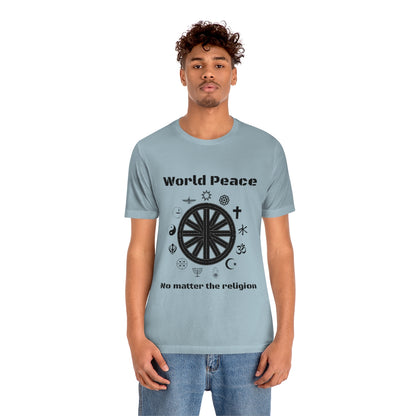 World peace no matter the religion - Unisex Short Sleeve Tee