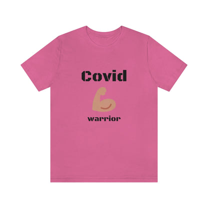 Covid Warrior - Designed - Unisex Short Sleeve Tee - CrazyTomTShirts