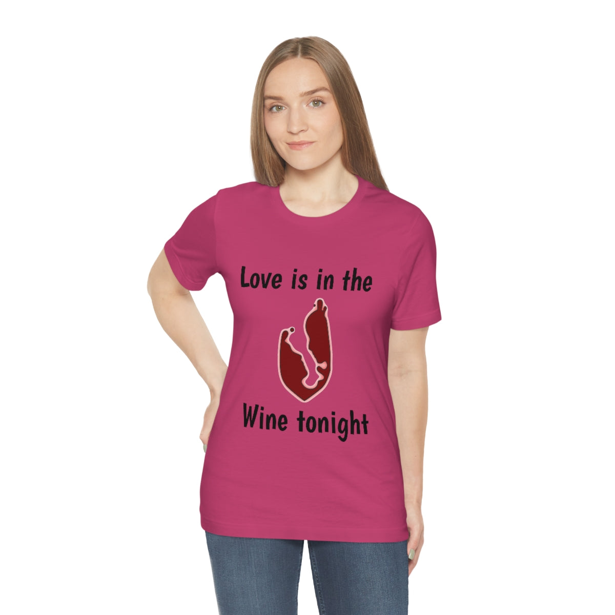 Love is in the wine Tonight - Funny Unisex Short Sleeve Tee - CrazyTomTShirts