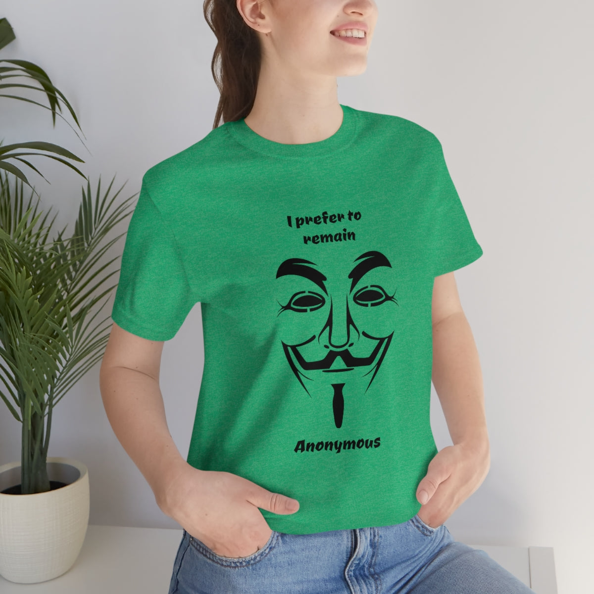 I prefer to remain Anonymous - Funny Unisex Short Sleeve Tee