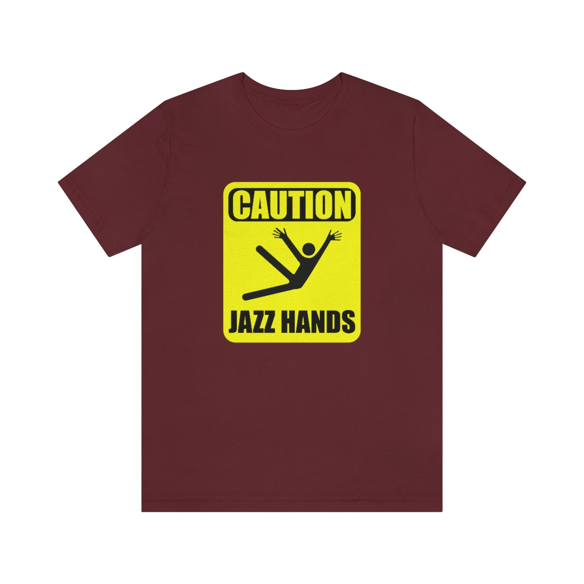 Caution Jazz hands - Funny - Unisex Short Sleeve Tee