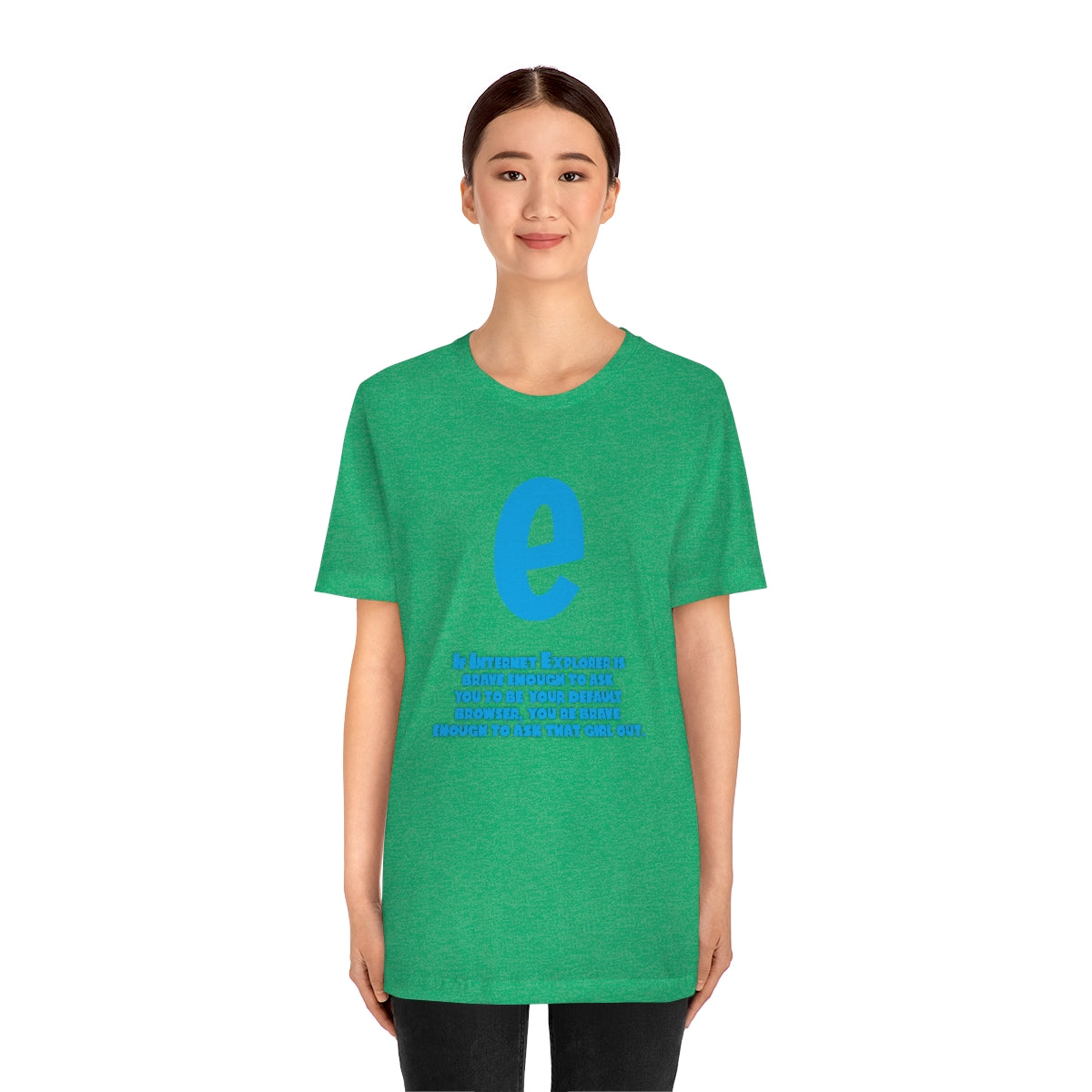 Funny and Inspirational "Internet Explorer" - Unisex Short Sleeve Tee