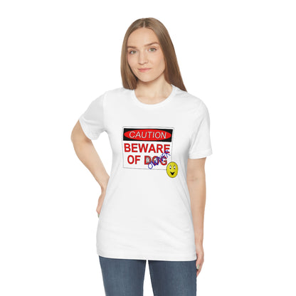 Caution - Beware of Owner - Funny - Unisex Short Sleeve Tee