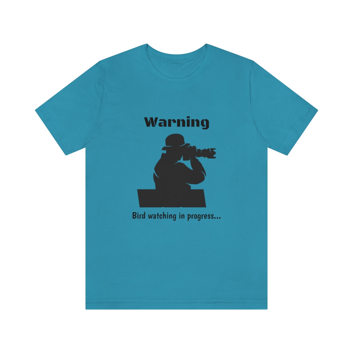 Warning, Bird watching in progress...  -Funny Short Sleeve Tee - CrazyTomTShirts