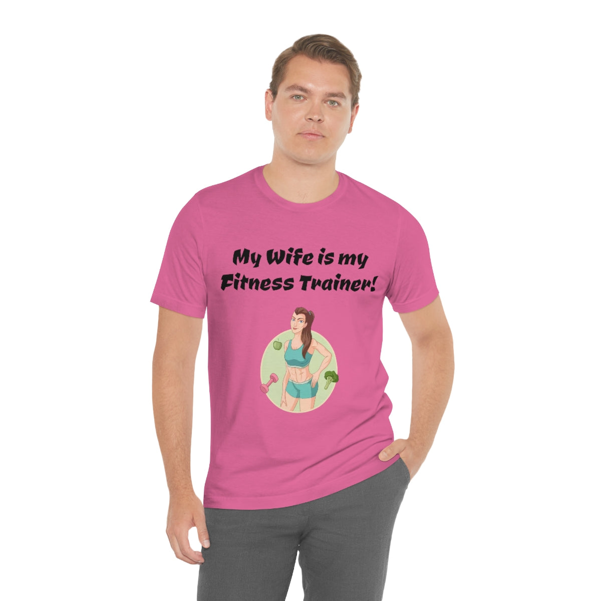 My wife is my fitness trainer - Funny Unisex Short Sleeve Tee - CrazyTomTShirts